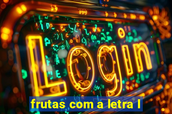 frutas com a letra l